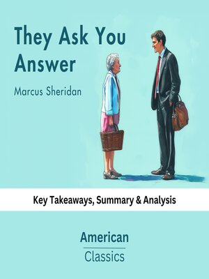 cover image of They Ask You Answer by Marcus Sheridan